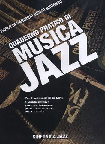 Paolo Di Sabatino: QUADERNO PRATICO DI MUSICA JAZZ