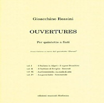 Gioacchino Rossini (1792-1868)<!--Danzi-->: OUVERTURES (IV)