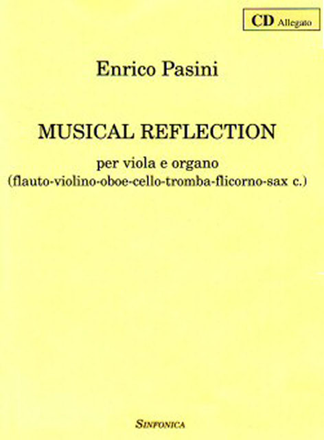 Enrico Pasini: MUSICAL REFLECTIONS + CD per viola & organo