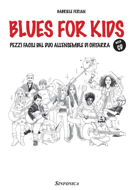 Gabriele Ferian: BLUES FOR KIDS