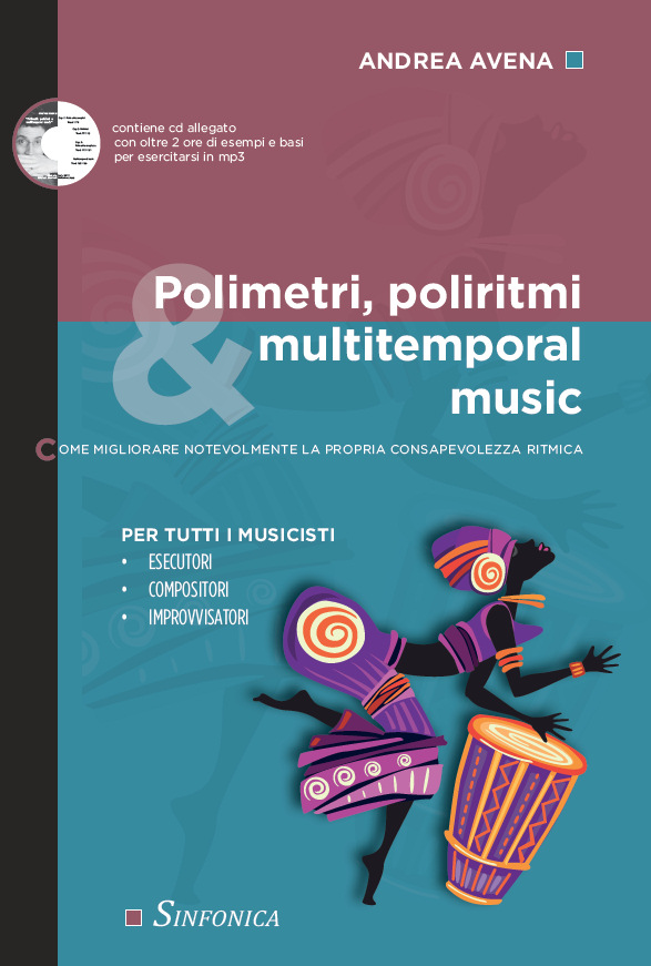 Andrea Avena: POLIMETRI, POLIRITMI & MULTITEMPORAL MUSIC