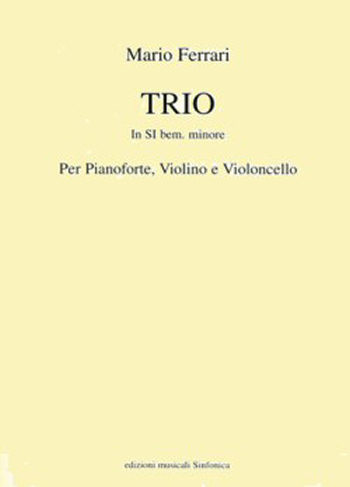 Mario Ferrari (1884-1973): TRIO in Si bemolle minore