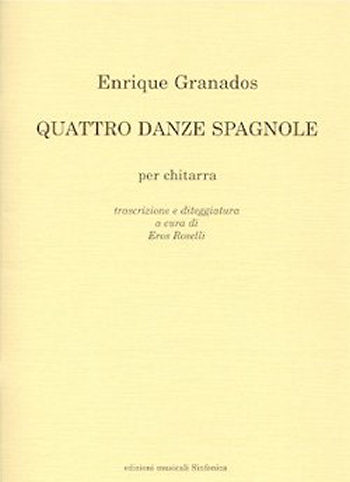 Enrique Granados (1867-1916): 4 DANZE SPAGNOLE