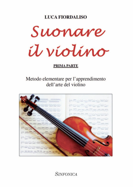 Luca Fiordaliso: SUONARE IL VIOLINO