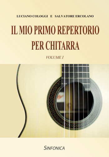 Luciano Cologgi: IL MIO PRIMO REPERTORIO PER CHITARRA