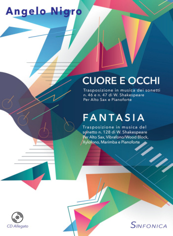 Angelo Nigro: CUORE E OCCHI / FANTASIA