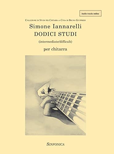 Simone Iannarelli: DODICI STUDI para guitarra