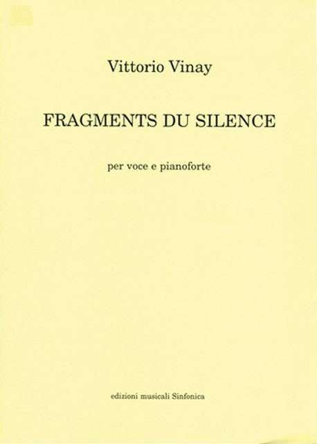 Vittorio Vinay: FRAGMENTS DU SILENCE