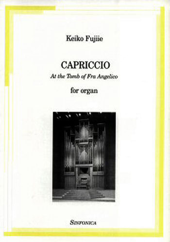Keiko Fujiie: CAPRICCIO - AT THE TOMB OF FRA ANGELICO