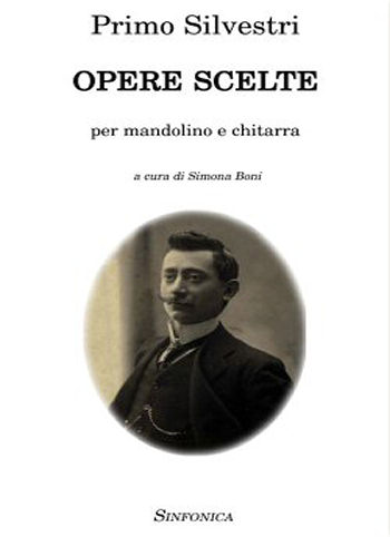 Primo Silvestri (1871-1960): Obras escogidas para mandolina y guitarra