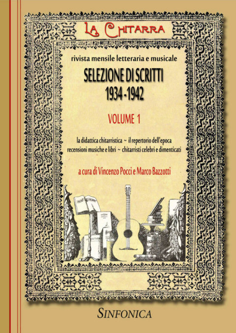 V. Pocci - M. Bazzotti: LA CHITARRA Vol.1 : Selezione di scritti 1934-42