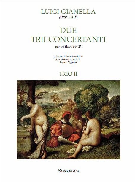 Luigi Gianella (1778? - 1817): DUE TRII CONCERTANTI (II)
