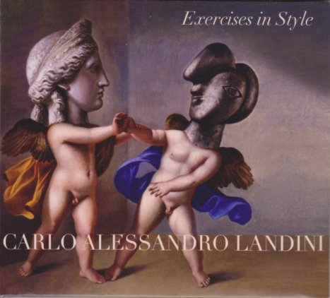 Carlo Alessandro Landini: EXERCISES IN STYLE