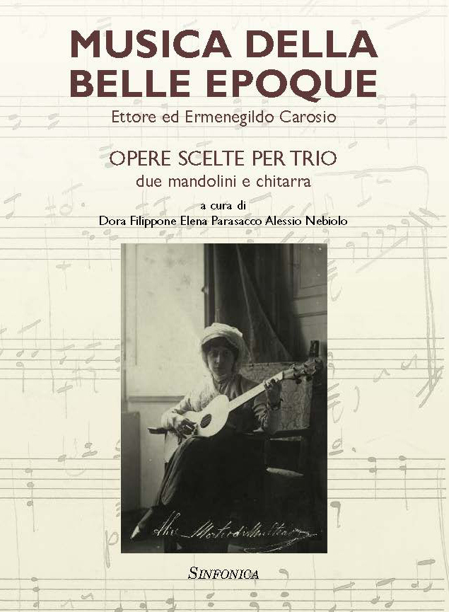 Ettore e Ermenegildo Carosio: MUSICA DELLA BELLE EPOQUE (2)