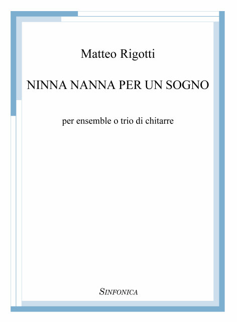 Matteo Rigotti: NINNA NANNA PER UN SOGNO