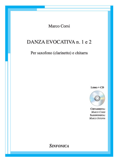 Marco Corsi: DANZA EVOCATIVA n. 1 e 2