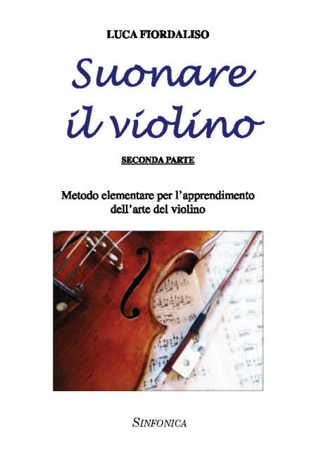 Luca Fiordaliso: SUONARE IL VIOLINO - Second Part