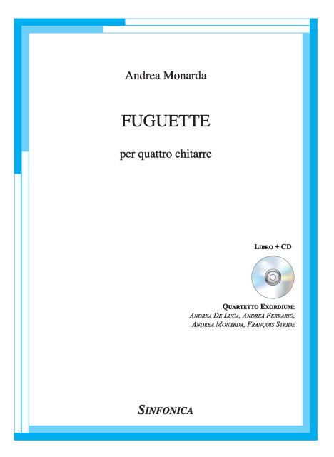 Andrea Monarda: FUGUETTE