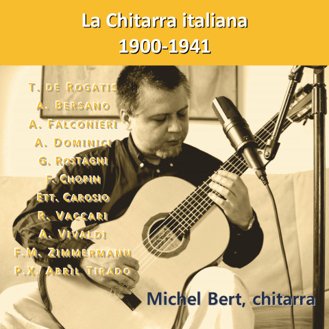 Michel Bert: LA CHITARRA ITALIANA 1900-1941 (CD)