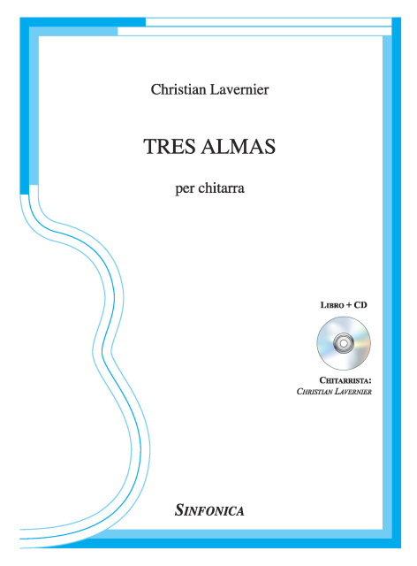 Christian Lavernier: TRES ALMAS