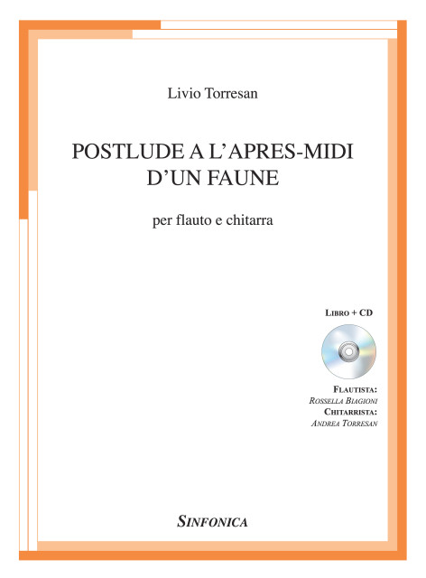 Livio Torresan: POSTLUDE A L’APRES-MIDI D’UN FAUNE