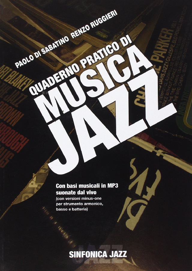 Paolo Di Sabatino - Renzo Ruggieri: QUADERNO PRATICO DI MUSICA JAZZ