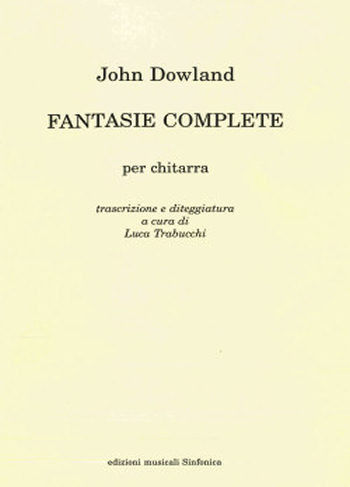 John Dowland (1562-1626): FANTASÍAS COMPLETAS