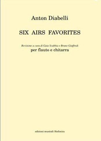 Anton Diabelli (1781-1858): SIX AIRS FAVORITES