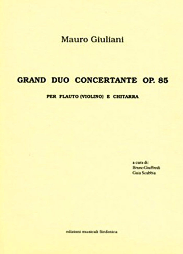 Mauro Giuliani (1781-1829): GRAND DUO CONCERTANTE OP. 85
