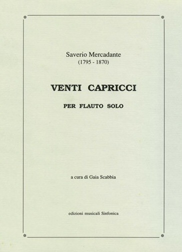 Saverio Mercadante (1795-1870): VENTI CAPRICCI